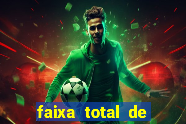 faixa total de gols 2 3 o que significa